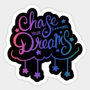 Chase Your Dreams (Rainbow) Sticker